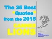The Top 25 Quotes from Cannes Lions...